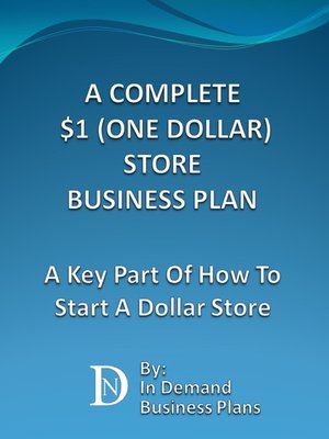 cover image of A Complete $1 (One Dollar) Store Business Plan